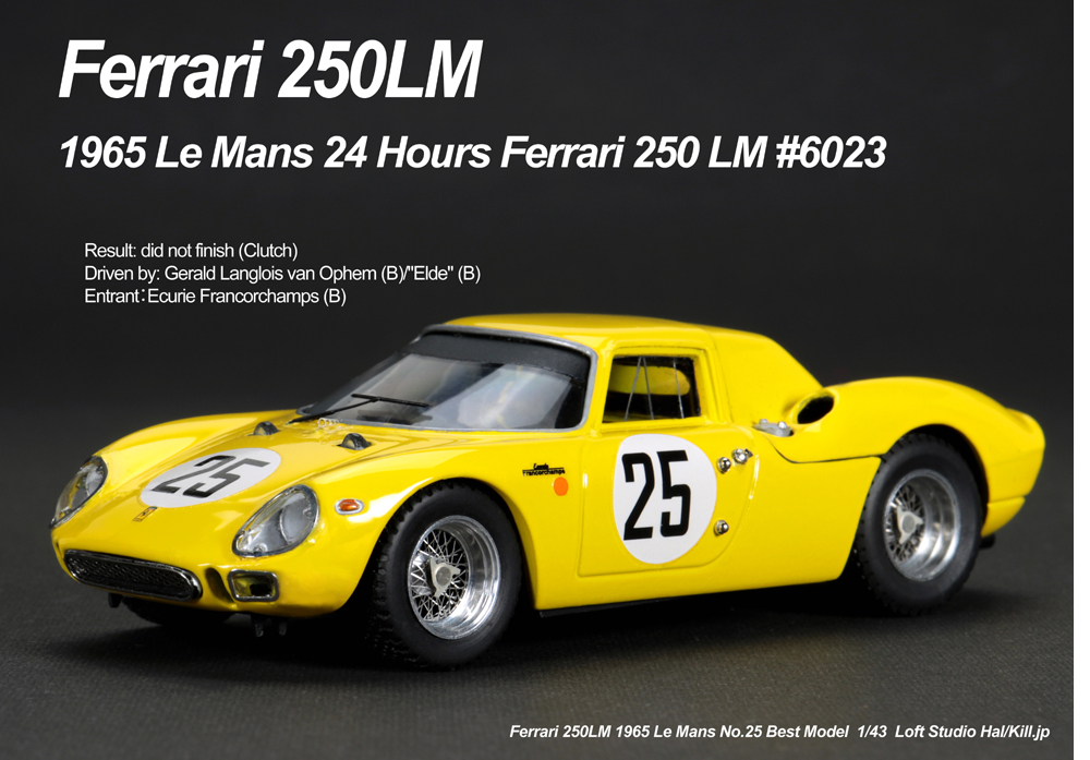 1/43 Ferrari 250LM 1965 Le Mans No.25 Best Model